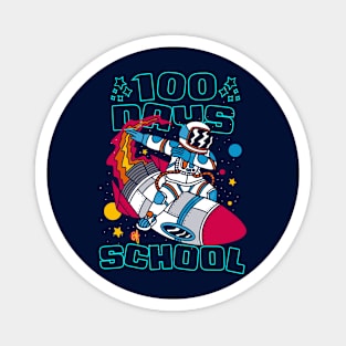 100 days of school featuring an astronaut dabbing on his rocket #1 Magnet